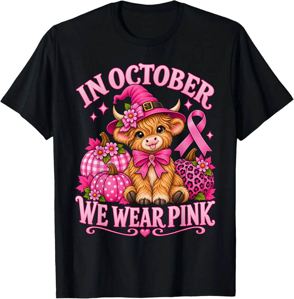 "In October We Wear Pink" Highland Cow Breast Cancer Awareness Tee